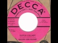 Dutch Lullaby by Whoopee John Wilfahrt on 1959 Decca 45.