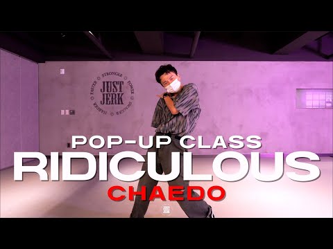 CHAEDO POP-UP CLASS | ariana grande - ridiculous | @justjerkacademy ewha