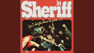 Video thumbnail of "Les Sheriff - Les deux doigts dans la prise"