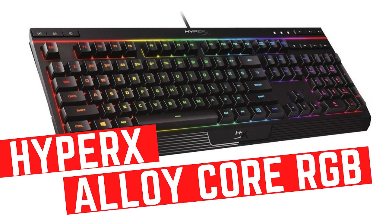 [UNBOXING] HyperX ALLOY CORE RGB YouTube