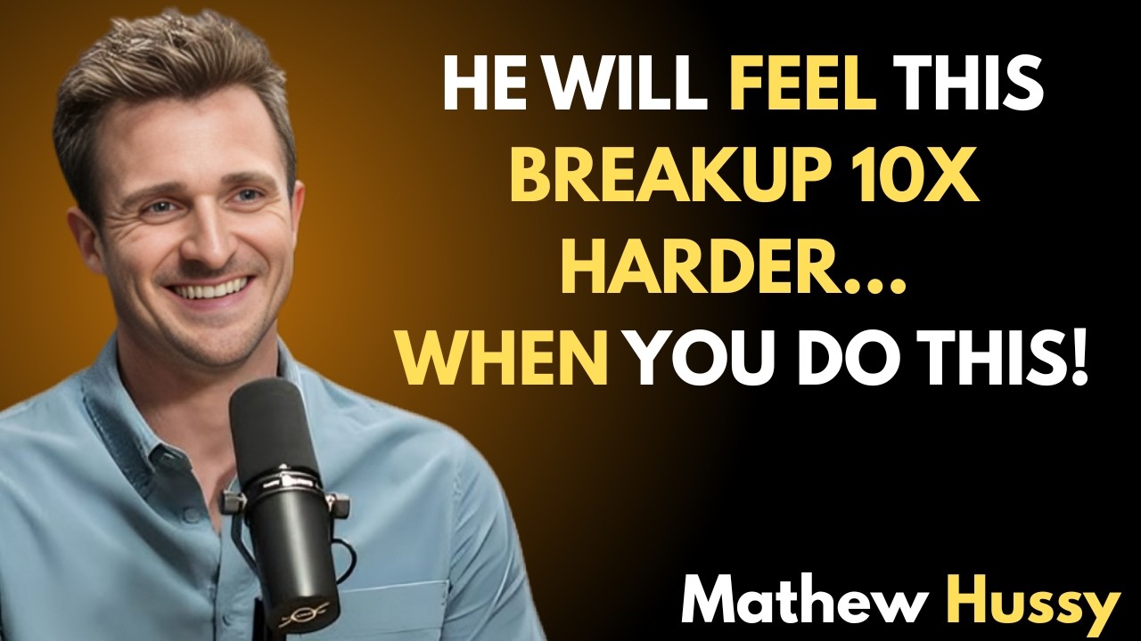 HE WILL FEEL THIS BREAKUP 10X HARDER… WHEN YOU DO THIS! | Matthew Hussey Motivational Speech