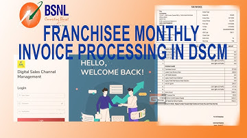 BSNL Franchisee Invoice Processing. DSCM