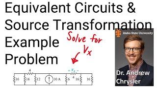 Equivalent Circuits & Source Transformation Example Problem