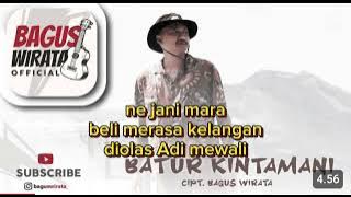 Bagus Wirata - Batur kintamani karaoke