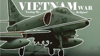 VIETNAM &#39;70 - Losing my Religion