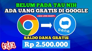 Cepat Klaim Saldo DANA GRATIS Langsung dari Google | Cara Mendapatkan Saldo Dana Gratis