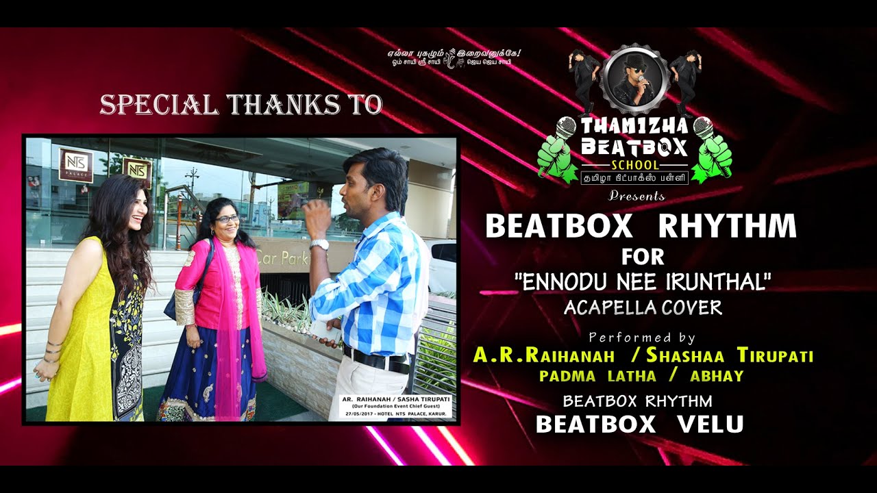 Beatbox Rhythm with Acapella | A.R.Raihanah | Shashaa Tirupati | Padma ...