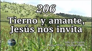 HA62 | Himno 206 | Tierno y amante, Jesús nos invita chords