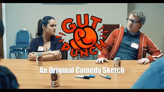 Gut Punch An Original Comedy Sketch