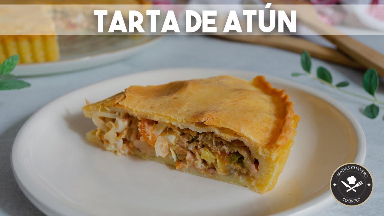 TARTA DE ATÚN | MATIAS CHAVERO
