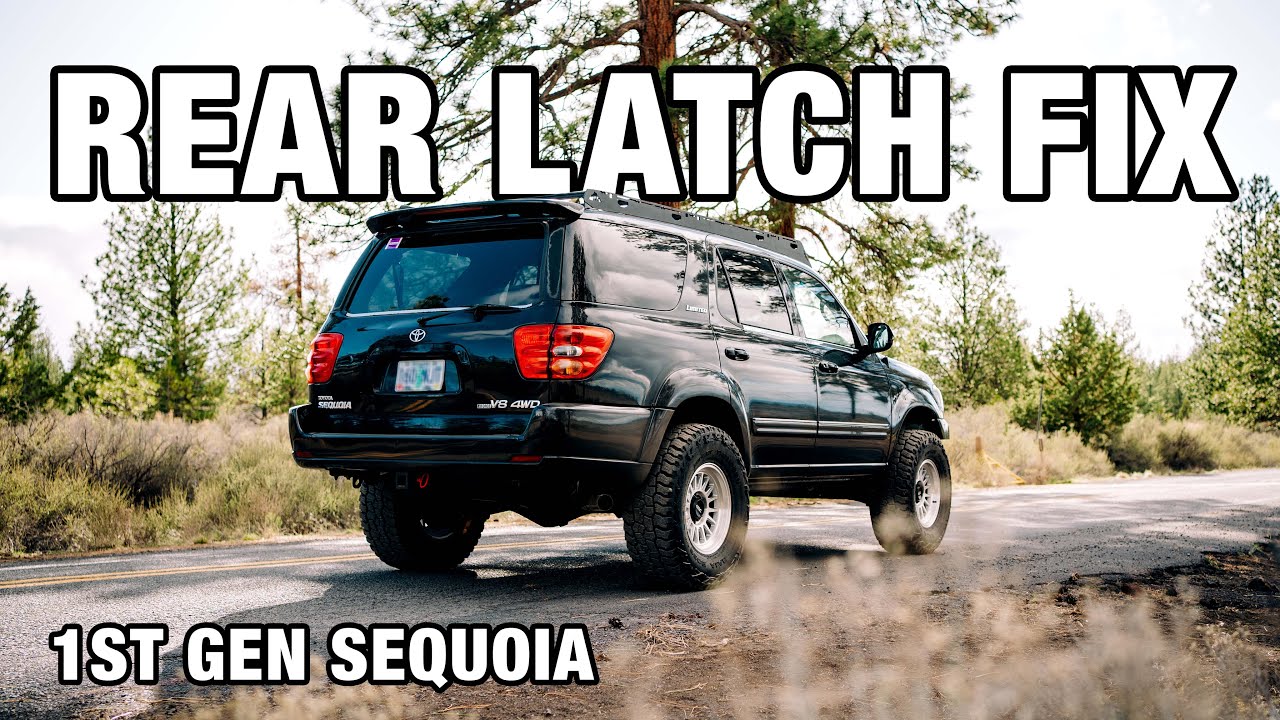 How to Permanently Fix the REAR LATCH on your 1st Gen Sequoia | Open ...