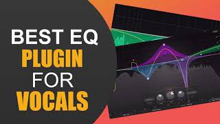 Best EQ Plugin for Vocals || Pro EQ for Independent Singer & Musician screenshot 5