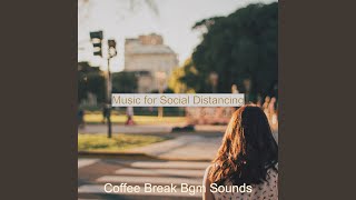 High Class Background Music for Quarantine