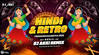 Garba Nonstop 2025 | Gujrati Hindi Retro | Nonstop Garba Dj Song 2025 | Dandiya 2025 | Dj Akki
