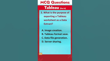 Part 6 - Tableau MCQ Q&A | Most asked Interview Questions