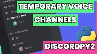 Offer temporary voice channels for users with discordpy