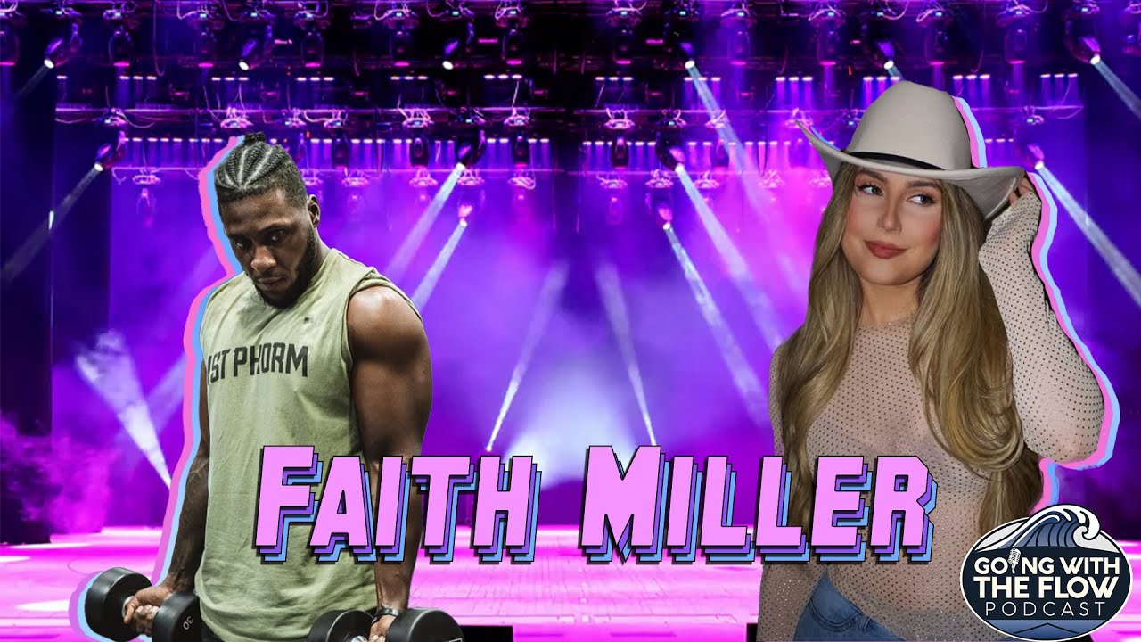 Faith Miller: Finding Your Purpose, Building a Music Career, Separating ...