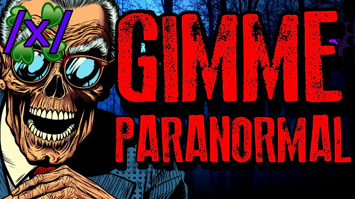 Gimme Paranormal | 4chan /x/ Paranormal Greentext Stories Thread