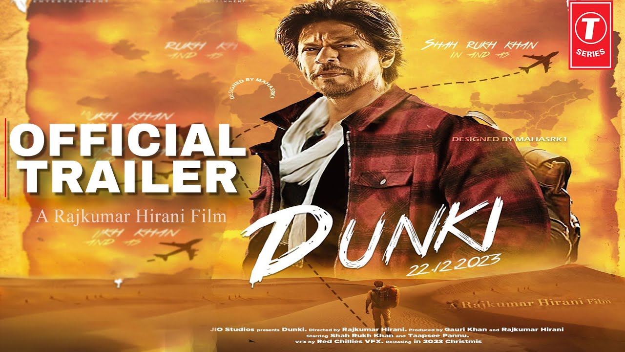 DUNKI -Official Trailer | Shah Rukh Khan | Taapsee Pannu | Rajkumar ...