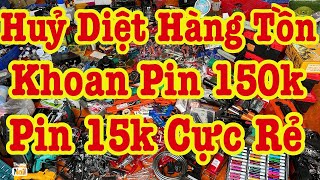 Đại hạ giá xả huỷ diệt nát lô khoan pin 150k, máy mài nhật, ống nhòm, đồng hồ, bếp từ, máy hàn