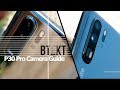 Huawei P30 Pro Full Camera Guide | All You Need to Know