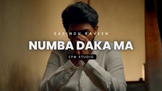 Numba Daka Ma නඹ දක ම - Sasindu Raveen Lyrics Video Epm Studio