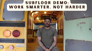 The EASY Way to Demo Your Skoolie Floor (Skoolie Conversion Guide #8)