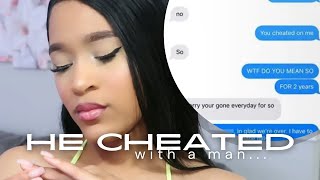 Girl Talk: He CHEATED With a MAN??