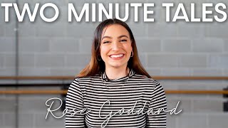 Two Minute Tales | Rose Goddard