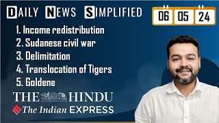 The Hindu & The Indian Express Analysis | 06 May 2024 | Daily Current Affairs | DNS | UPSC CSE