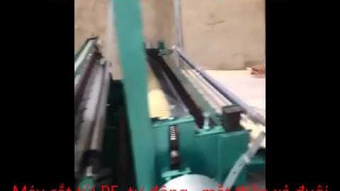 MÁY CẮT TÚI PE KHỔ 1,5 MÉT