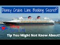 Disney Cruise Line Booking Tip You Might Not Know About! | Disney Cruise Line Tips