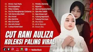 CUT RANI - RINDU TAPI MALU | PERSINGGAHAN | SIA SIA MENGHARAP CINTAMU || LAGU POP TANPA IKLAN