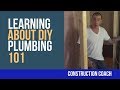 Plumbing 101 - Learning about DIY plumbing with Coach Tim