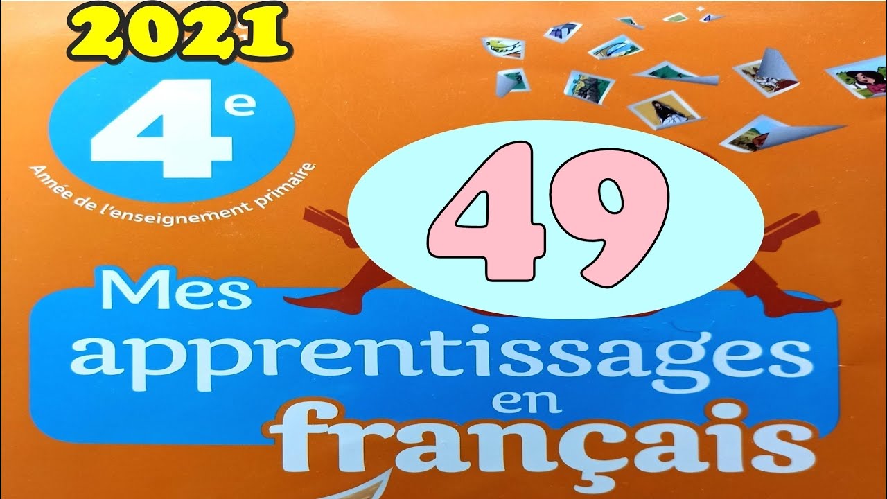 mes apprentissages en français page 49 4AEP