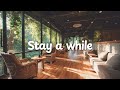 Stay a while ☕️✨[chill acoustic, lofi mix] calm music for study, work, relax｜playlist BGM