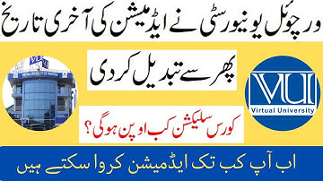 Virtual University Academic Calendar Spring 2023 update| Last date of Admission| VU Course Selection