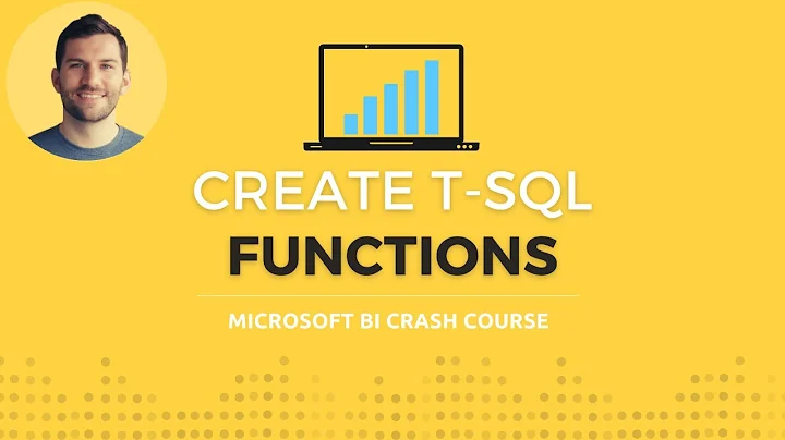 Create Functions in SQL Server using T-SQL