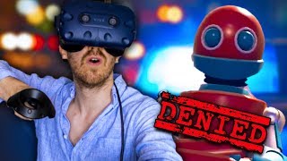 VR PAPERS PLEASE! | Border Patrol VR - HTC Vive Gameplay