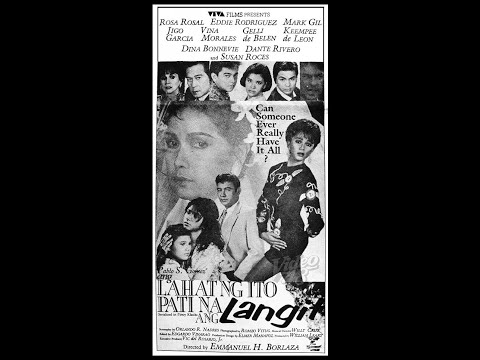 FULL MOVIE | Ang Lahat Ng Ito Pati Na ang Langit | 1989