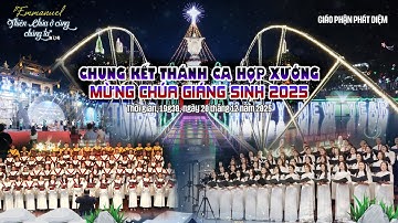 🔴Trực tiếp: Chung kết hợp xướng Thánh Ca- Gp. Phát Diệm 20.12.2025