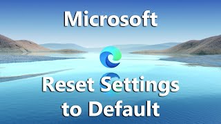 how to reset microsoft edge settings