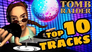 Top 10 Tomb Raider Tracks by AxMania 39,767 views 11 months ago 25 minutes