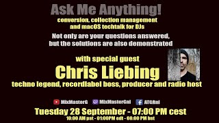 Ask Me Anything tech(no)-talk for DJs with guest host Chris Liebing