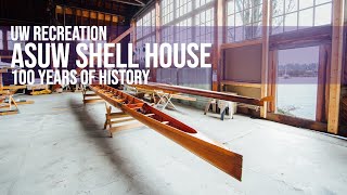 100 Years of History: The ASUW Shell House