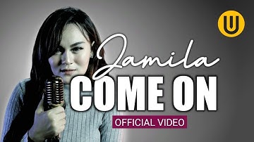 Jamila - Come On (Official Video)