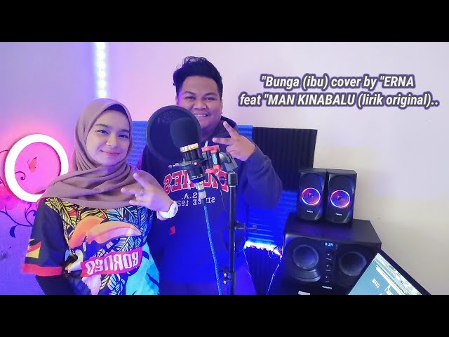 Bunga (ibu) cover by ERNA feat MAN KINABALU (lirik original).. class=