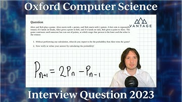 Oxford Computer Science Interview Question | Recursive Probability | Vantage Admissions