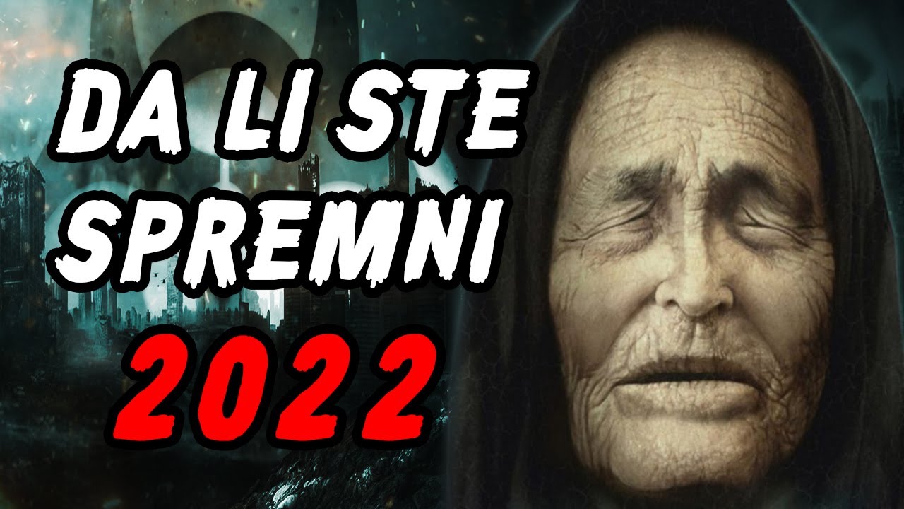 BABA VANGA 2022 - Proročica otkriva šta nas čeka u 2022 godini