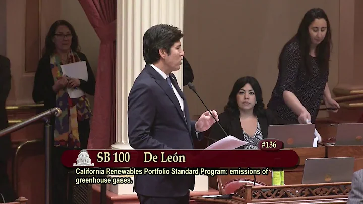 Sen. De León: California Senate Passes 100% Clean Energy and Environmental Protection Bills